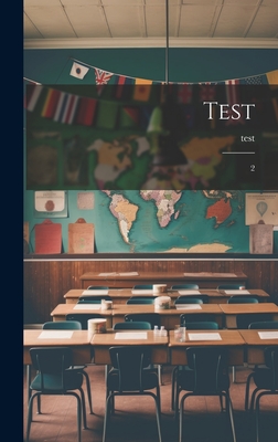 Test: 2 - Test, Test