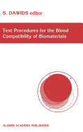 Test Procedures for the Blood Compatibility of Biomaterials