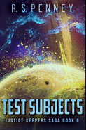 Test Subjects: Premium Hardcover Edition