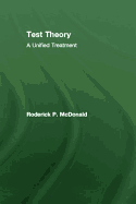Test Theory: A Unified Treatment
