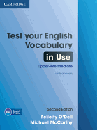 Test Your English Vocabulary in Use Upper-intermediate Book with Answers