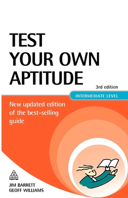 Test Your Own Aptitude - Barrett, Jim, and Williams, Geoff