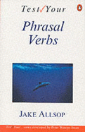 Test Your Phrasal Verbs