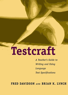 Testcraft - Davidson, Fred, Dr., and Lynch, Brian K