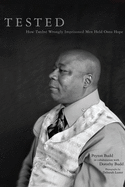 Tested: How Twelve Wrongly Imprisoned Men Held on to Hope