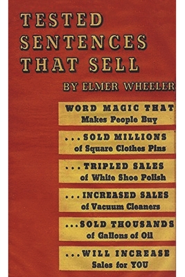 Tested sentences that sell - Wheeler, Elmer