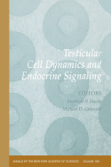 Testicular Cell Dynamics and Endocrine Signaling, Volume 1061 - Hardy, Matthew P (Editor), and Griswold, Michael (Editor)