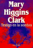 Testigo En La Sombra