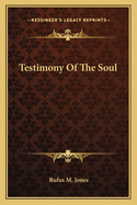 Testimony of the Soul