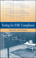 Testing for EMC Compliance: Approaches and Techniques