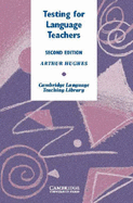 Testing for Language Teachers