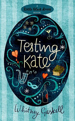 Testing Kate - Gaskell, Whitney