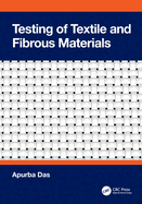 Testing of Textile and Fibrous Materials