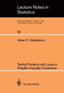 Testing Problems with Linear or Angular Inequality Constraints