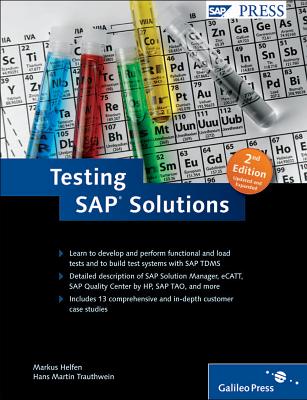 Testing SAP Solutions - Helfen, Markus, and Trauthwein, Hans Martin