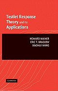 Testlet Theory Applications