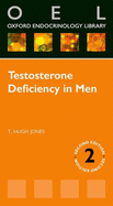 Testosterone Deficiency in Men