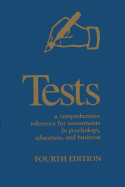 Tests: A Comprehensive Reference for Assessments in Psychology, Education, and Business