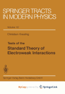 Tests of the Standard Theory of Electroweak Interactions