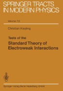 Tests of the Standard Theory of Electroweak Interactions