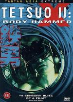 Tetsuo II: Body Hammer