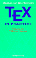 Tex in Practice: Volume III: Tokens, Macros
