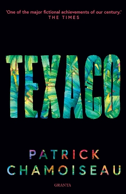 Texaco - Chamoiseau, Patrick, and Rejouis, Rose-Myriam (Translated by), and Vinokurov, Val (Translated by)