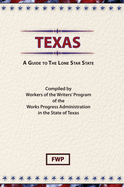 Texas: A Guide to the Lone Star State
