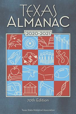 Texas Almanac 2020-2021 - Hatch, Rosie (Editor)