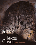 Texas Caves: Volume 31