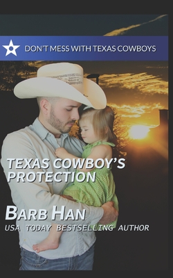 Texas Cowboy's Protection - Han, Barb
