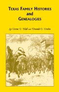 Texas Family Histories and Genealogies