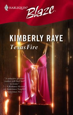 Texas Fire - Raye, Kimberly