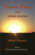 Texas Heat and Other Stories