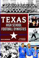Texas High School Football Dynasties