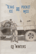 Texas Ice and Pocket Mice