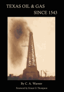 Texas oil and gas since 1543