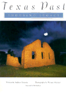 Texas Past: Enduring Legacy