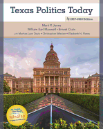 Texas Politics Today 2017-2018 Edition