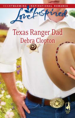 Texas Ranger Dad - Clopton, Debra