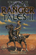 Texas Ranger Tales II