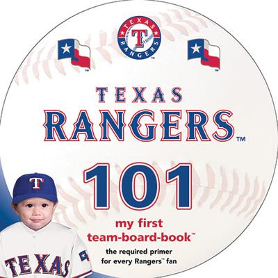 Texas Rangers 101 - Epstein, Brad M
