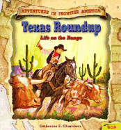 Texas Roundup: Life on the Range