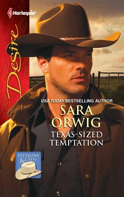 Texas-Sized Temptation - Orwig, Sara