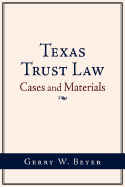 Texas Trust Law: Cases and Materials