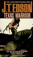 Texas Warrior - Edson, J T