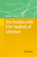 Text Analysis with R for Students of Literature