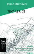 Text As Ride: Electronic Literature and New Media Art