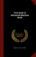 Text-Book of Advanced Machine Work