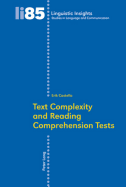Text Complexity and Reading Comprehension Tests - Gotti, Maurizio (Editor), and Castello, Erik